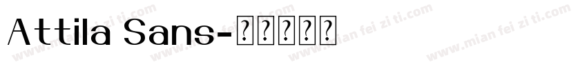 Attila Sans字体转换